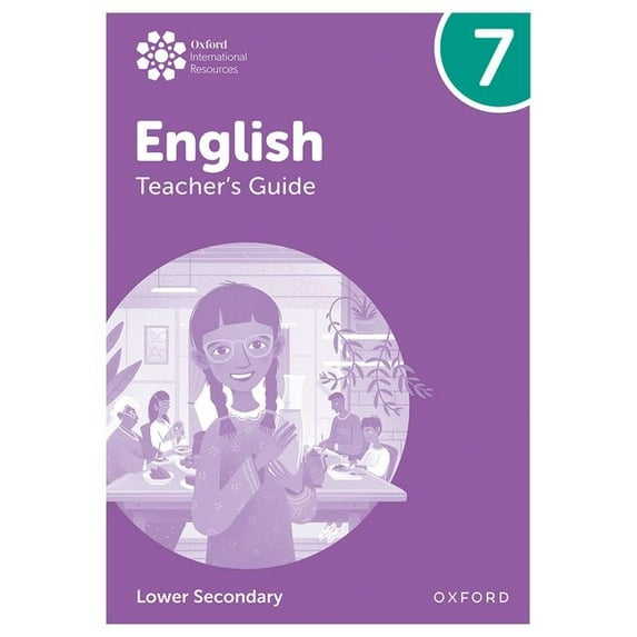 Oxford International Lower Secondary English Teachers Guide 7, (Paperback)