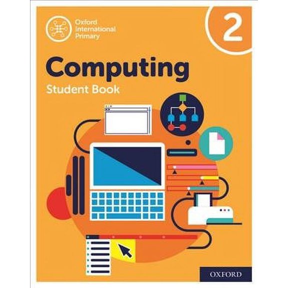 Oxford International Primary Computing: Student Book 2