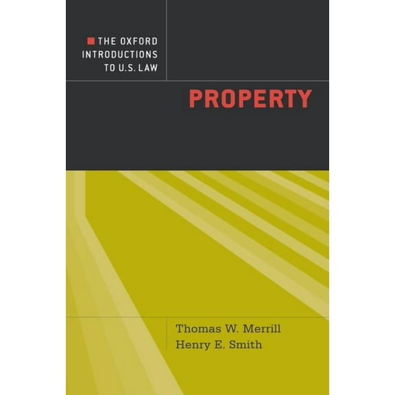 Oxford Introductions to U.S. Law Property, (Paperback)