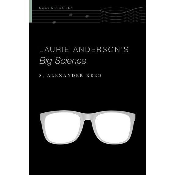 Oxford Keynotes Laurie Anderson's Big Science, (Paperback)