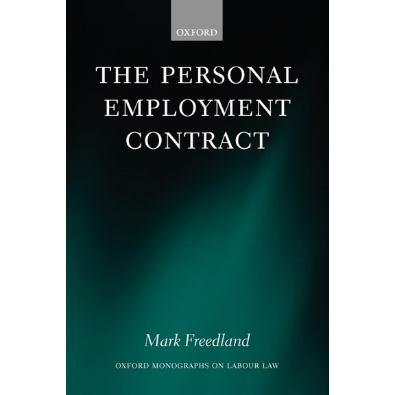 Oxford Labour Law The Personal Employment Contract, (Paperback)