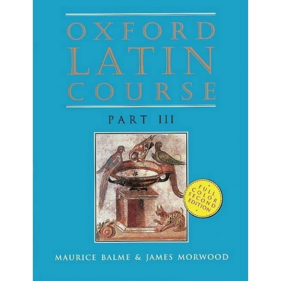 Oxford Latin Course (Paperback) by Maurice Balme, James Morwood