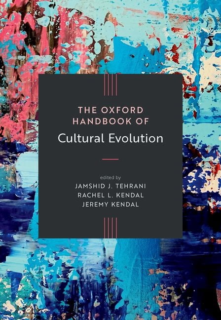 Oxford Library of Psychology Oxford Handbook of Cultural Evolution ...