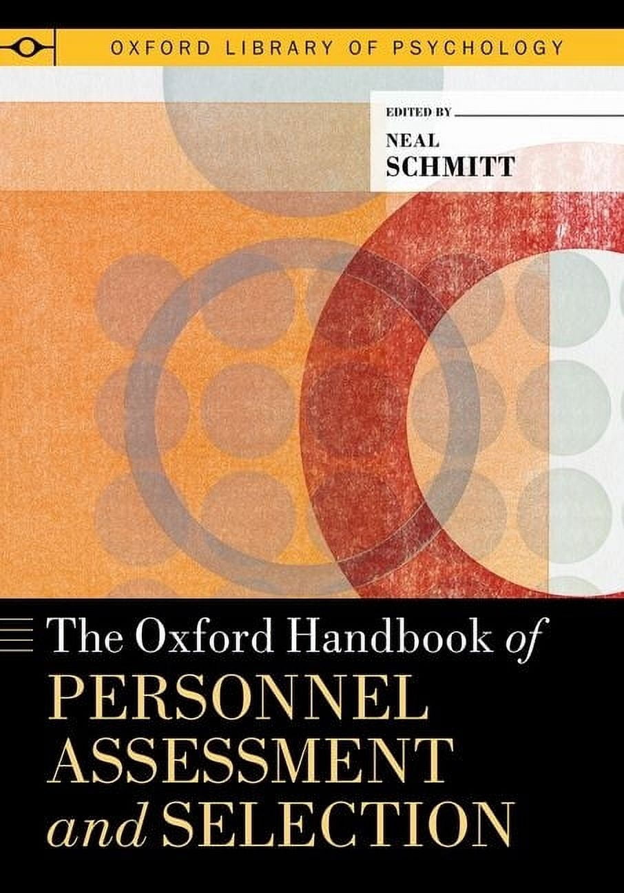 Oxford Library of Psychology Oxford Handbook of Personnel Assessment ...