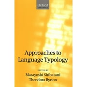 Oxford Linguistics Approaches to Language Typology, Paperback
