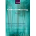 thumbnail image 1 of Oxford Linguistics Construction Morphology, (Paperback), 1 of 9
