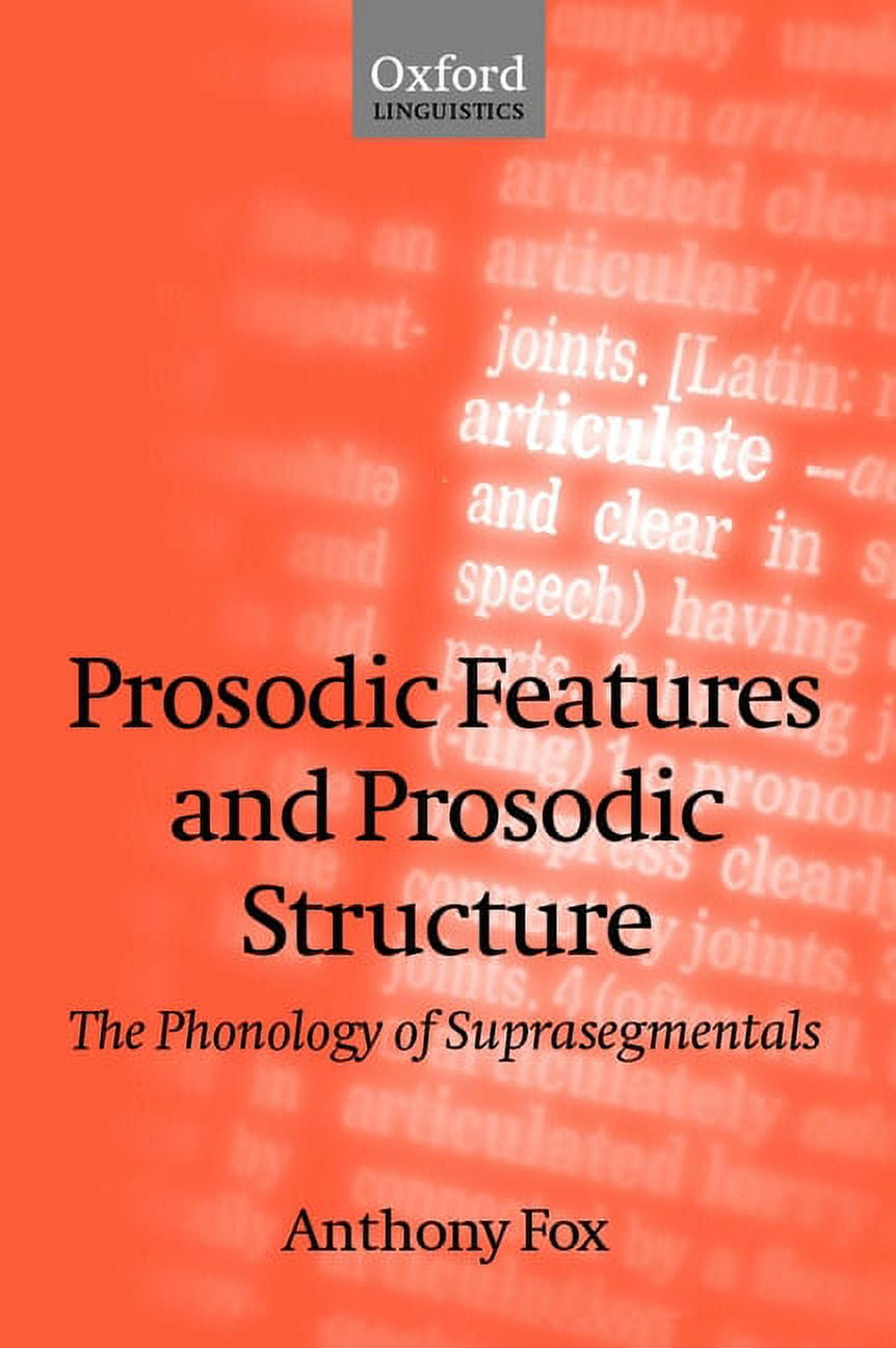 Oxford Linguistics Prosodic Features and Prosodic Structure: The ...