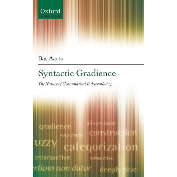 Oxford Linguistics Syntactic Gradience C, (Hardcover)