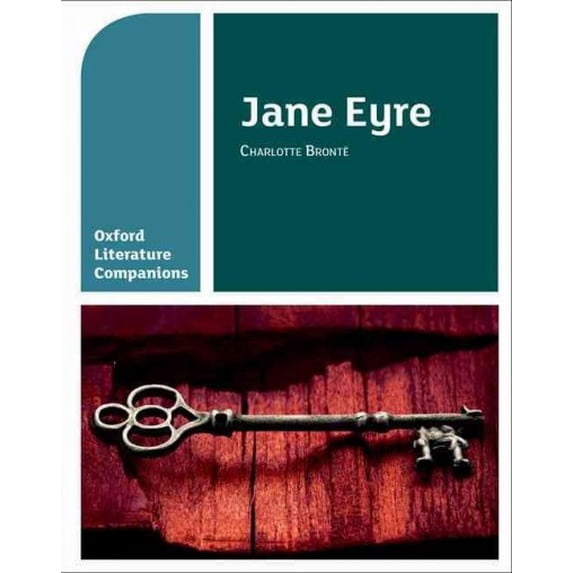 Oxford Literature Companions: Jane Eyre Peter Buckroyd,Alison Smith (Paperback)