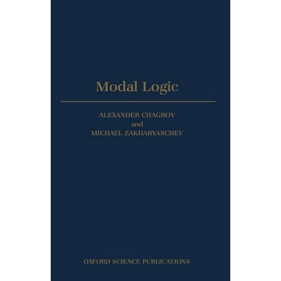 Oxford Logic Guides Modal Logic, Book 35, (Hardcover)
