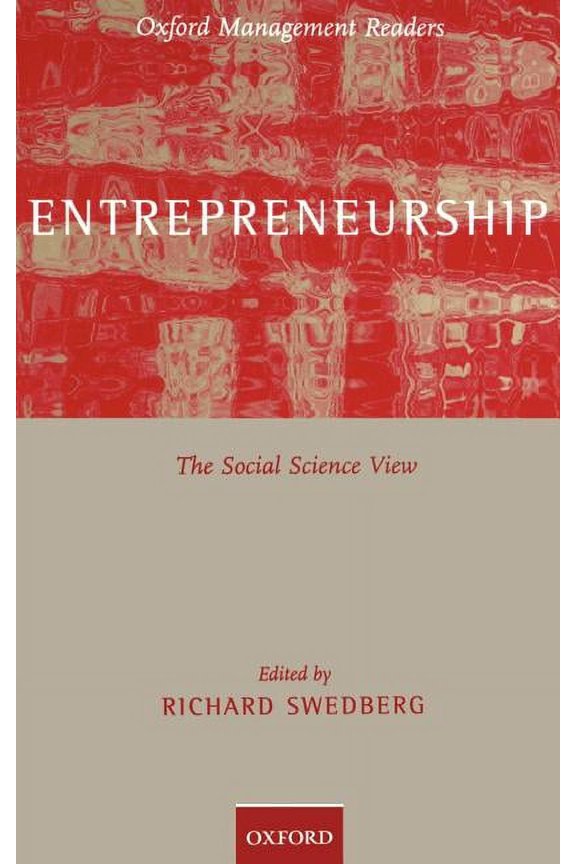 Oxford Management Readers Entrepreneurship: The Social Science View, (Hardcover)