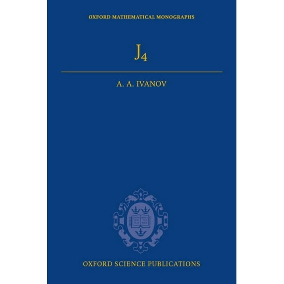 Oxford Mathematical Monographs The Fourth Janko Group, (Hardcover)