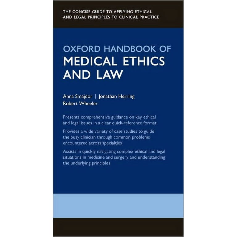 Oxford Medical Handbooks: Oxford Handbook of Medical Ethics and