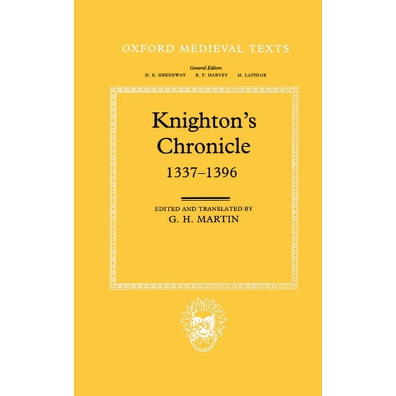 Oxford Medieval Texts Knighton's Chronicle 1337-1396, (Hardcover)