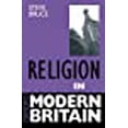 thumbnail image 1 of Oxford Modern Britain: Religion in Modern Britain. (Hardcover), 1 of 1
