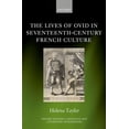 thumbnail image 1 of Oxford Modern Languages & Literature Mon Lives of Ovid in Seventeenth-Century French Culture, (Hardcover), 1 of 1