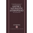 thumbnail image 1 of Oxford Modern Languages & Literature Mon Goethe's Naturalistic Anthropology: Man and Other Plants, (Hardcover), 1 of 1
