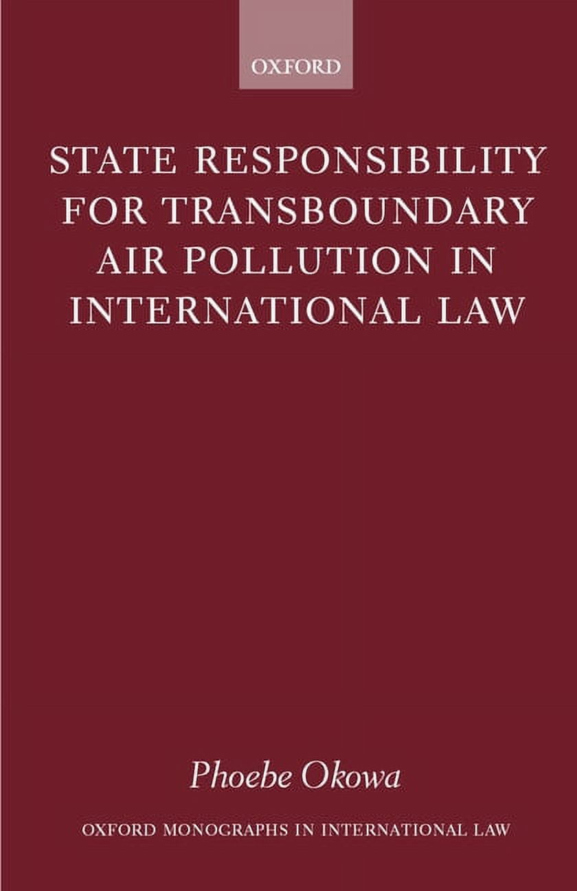 Oxford Monographs in International Law State Responsibility for ...