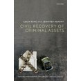 thumbnail image 1 of Oxford Monographs on Criminal Law and Ju Civil Recovery of Criminal Property, (Hardcover), 1 of 1