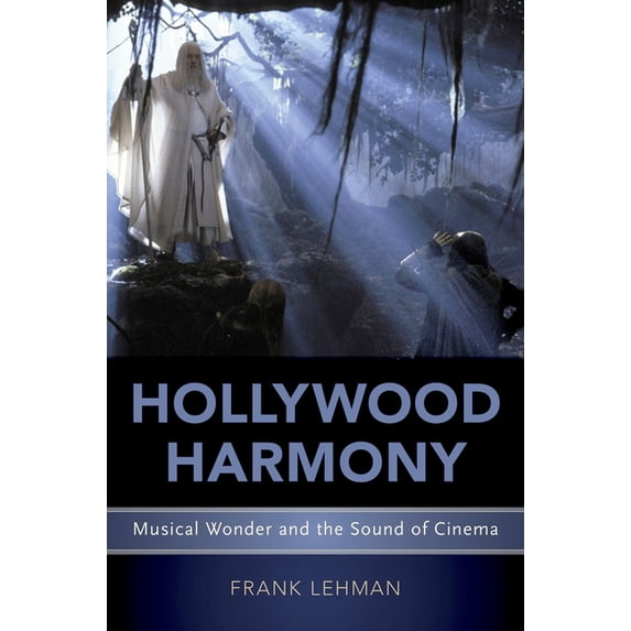 Oxford Music/Media Hollywood Harmony: Musical Wonder and the Sound of Cinema, (Paperback)
