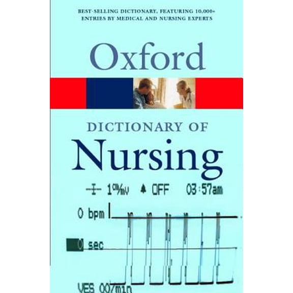 Pre-Owned A Dictionary of Nursing (Paperback) 019860873X 9780198608738