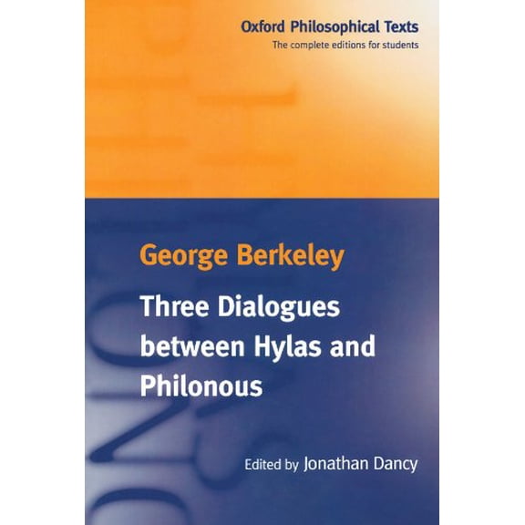 Pre-Owned Three Dialogues Between Hylas and Philonous (Paperback) 0198751494 9780198751496