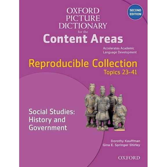 Oxford Picture Dictionary for the Conten Oxford Picture Dictionary for the Content Areas Reproducible: Social Studies History & Government, (Loose Leaf)
