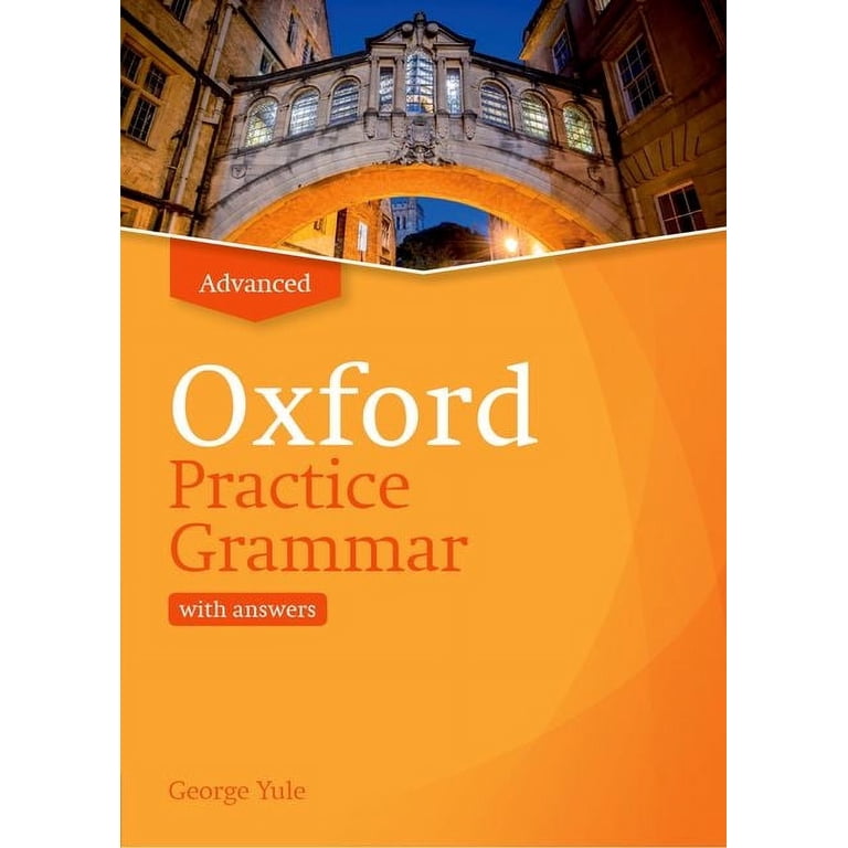 Oxford Practice Grammar Revised Advance Student Book with Key