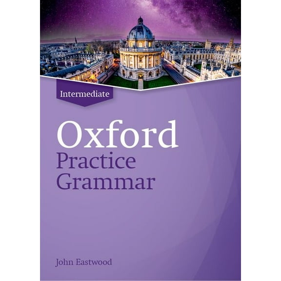 Oxford Practice Grammar Revised Intermediate Student Book Without Key, (Paperback)