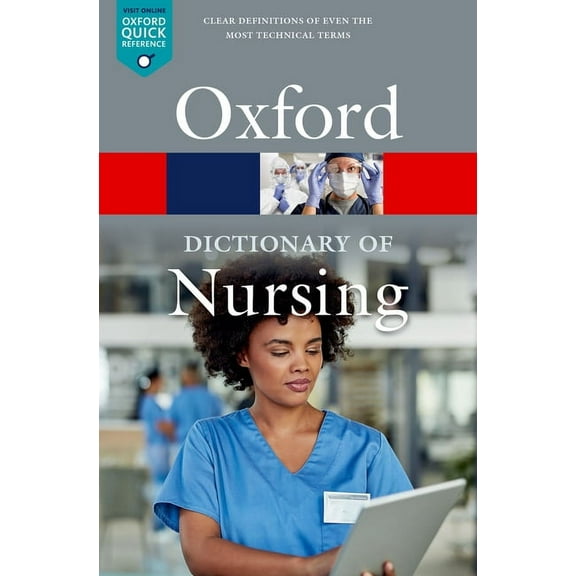 Oxford Quick Reference A Dictionary of Nursing, (Paperback)