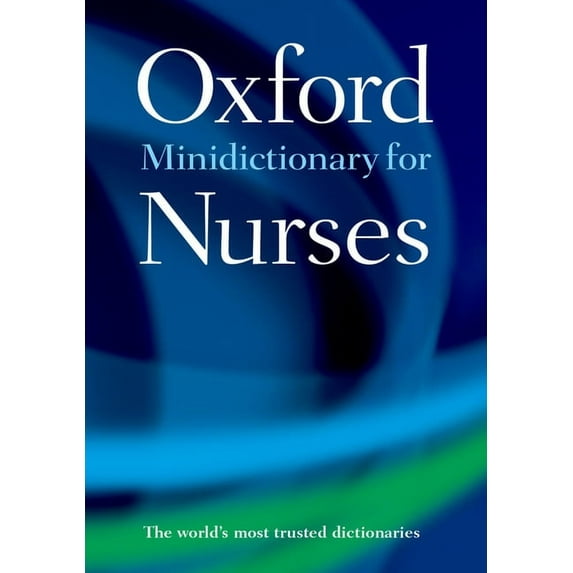 Oxford Quick Reference Minidictionary for Nurses, (Paperback)