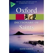 Oxford Quick Reference Oxf Dict of Saints 5e Revised Oqr: Ncs P, 5th Revised ed. (Paperback)