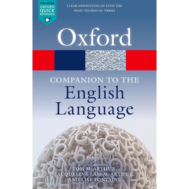 Oxford Quick Reference Oxford Companion to the English Language