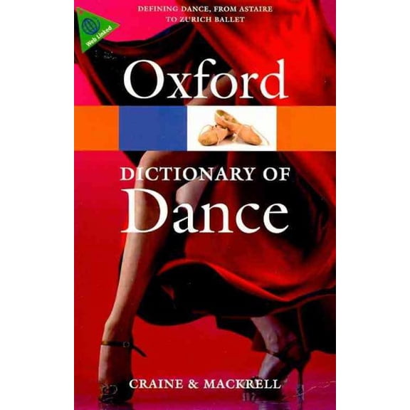Pre-Owned Oxford Quick Reference Oxford Dictionary of Dance 2e, (Paperback)