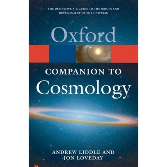 Pre-Owned The Oxford Companion to Cosmology (Paperback) 0199560846 9780199560844
