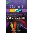thumbnail image 1 of Pre-Owned The Concise Dictionary of Art Terms (Paperback) 0199569924 9780199569922, 1 of 1