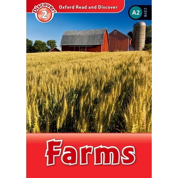 Oxford Read and Discover: Level 2 Farms, (Paperback)