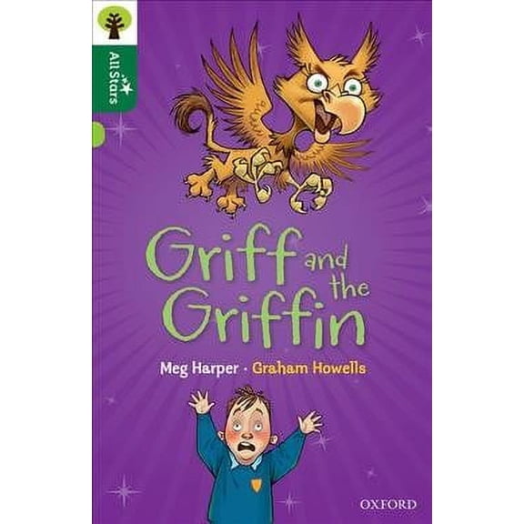Oxford Reading Tree All Stars: Oxford Level 12 : Griff And The Griffin