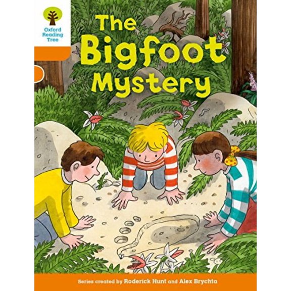 Oxford Reading Tree Biff, Chip And Kipper Stories Decode And Develop: Level 6: The Bigfoot Mystery