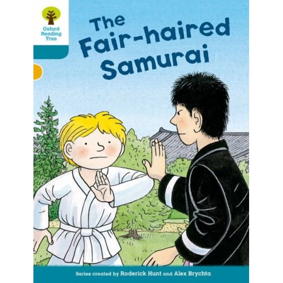 Oxford Reading Tree Biff, Chip And Kipper Stories Decode And Develop: Level 9: The Fair-Haired Samurai
