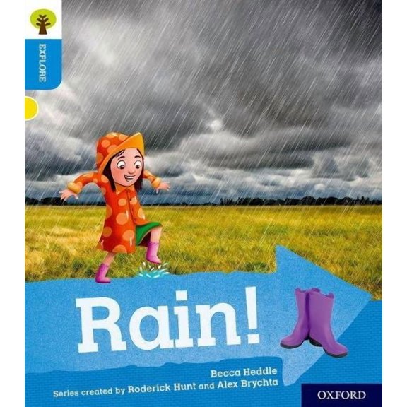 Oxford Reading Tree Explore With Biff, Chip And Kipper: Oxford Level 3: Rain!