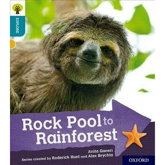 Oxford Reading Tree Explore With Biff, Chip And Kipper: Oxford Level 9: Rock Pool To Rainforest