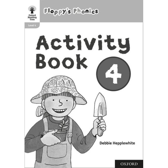 Oxford Reading Tree: Floppy'S Phonics: Activity Book 4