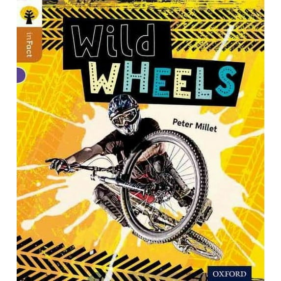 Oxford Reading Tree Infact: Level 8: Wild Wheels