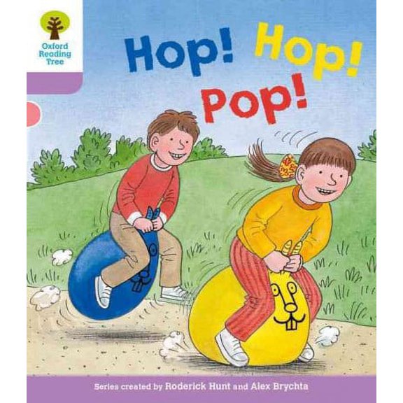Oxford Reading Tree: Level 1+: Decode And Develop: Hop, Hop, Pop!