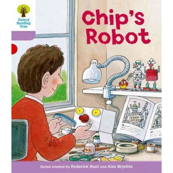Oxford Reading Tree: Level 1+: More First Sentences B: Chip'S Robot