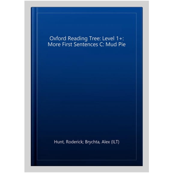 Pre-Owned Oxford Reading Tree: Level 1+: More First Sentences C: Mud P