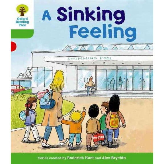 Oxford Reading Tree: Level 2: Patterned Stories: A Sinking Feeling Roderick Hunt (Paperback)