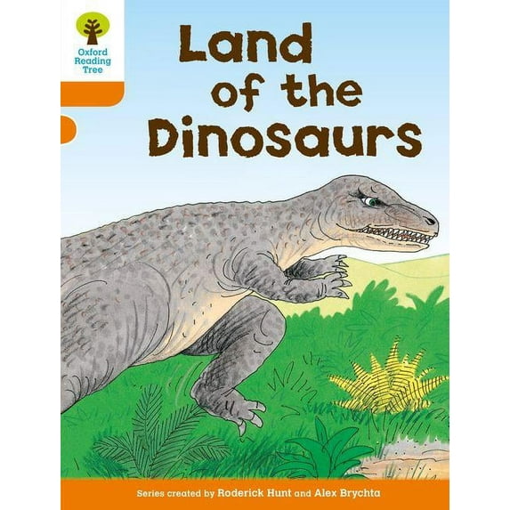 Oxford Reading Tree: Level 6: Stories: Land of the Dinosaurs (Paperback) by Roderick Hunt