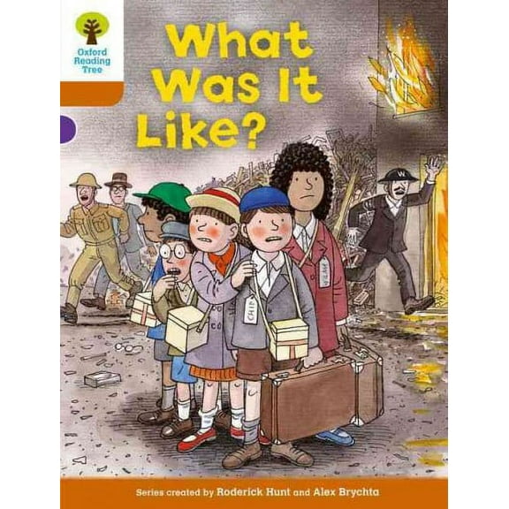 Oxford Reading Tree: Level 8: More Stories: What Was It Like? (Paperback) by Roderick Hunt